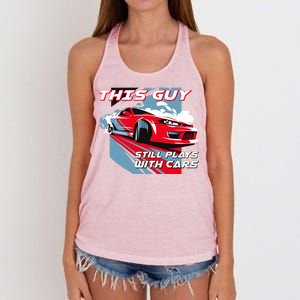 This Guy Still Plays With Cars Women's Knotted Racerback Tank