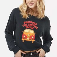 This Guy Survived The Sixties Twice Cropped Pullover Crew