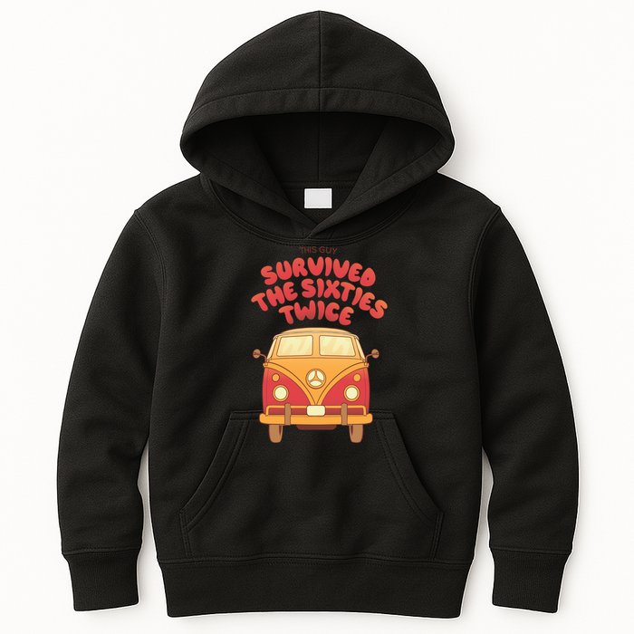 This Guy Survived The Sixties Twice Kids Hoodie
