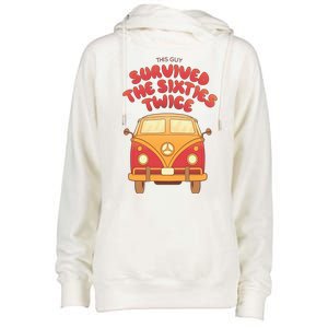 This Guy Survived The Sixties Twice Womens Funnel Neck Pullover Hood