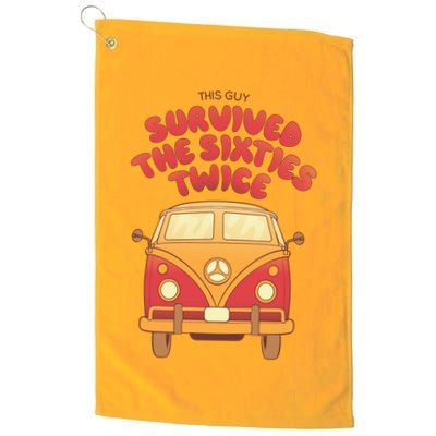 This Guy Survived The Sixties Twice Golf Towel