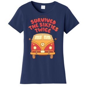 This Guy Survived The Sixties Twice Women's T-Shirt