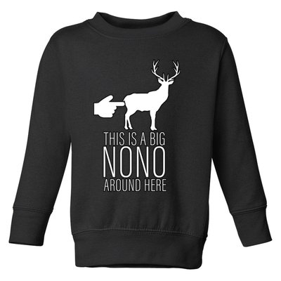 This Is A Big NO NO Don't Touch The Animals Toddler Sweatshirt
