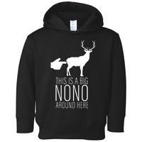 This Is A Big NO NO Don't Touch The Animals Toddler Hoodie