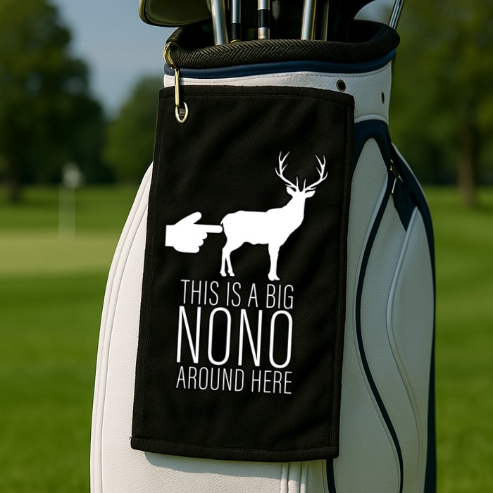 This Is A Big NO NO Don't Touch The Animals Golf Towel