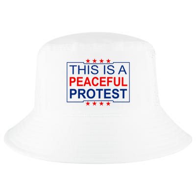 This Is A Peaceful Protest Pro Trump Cool Comfort Performance Bucket Hat