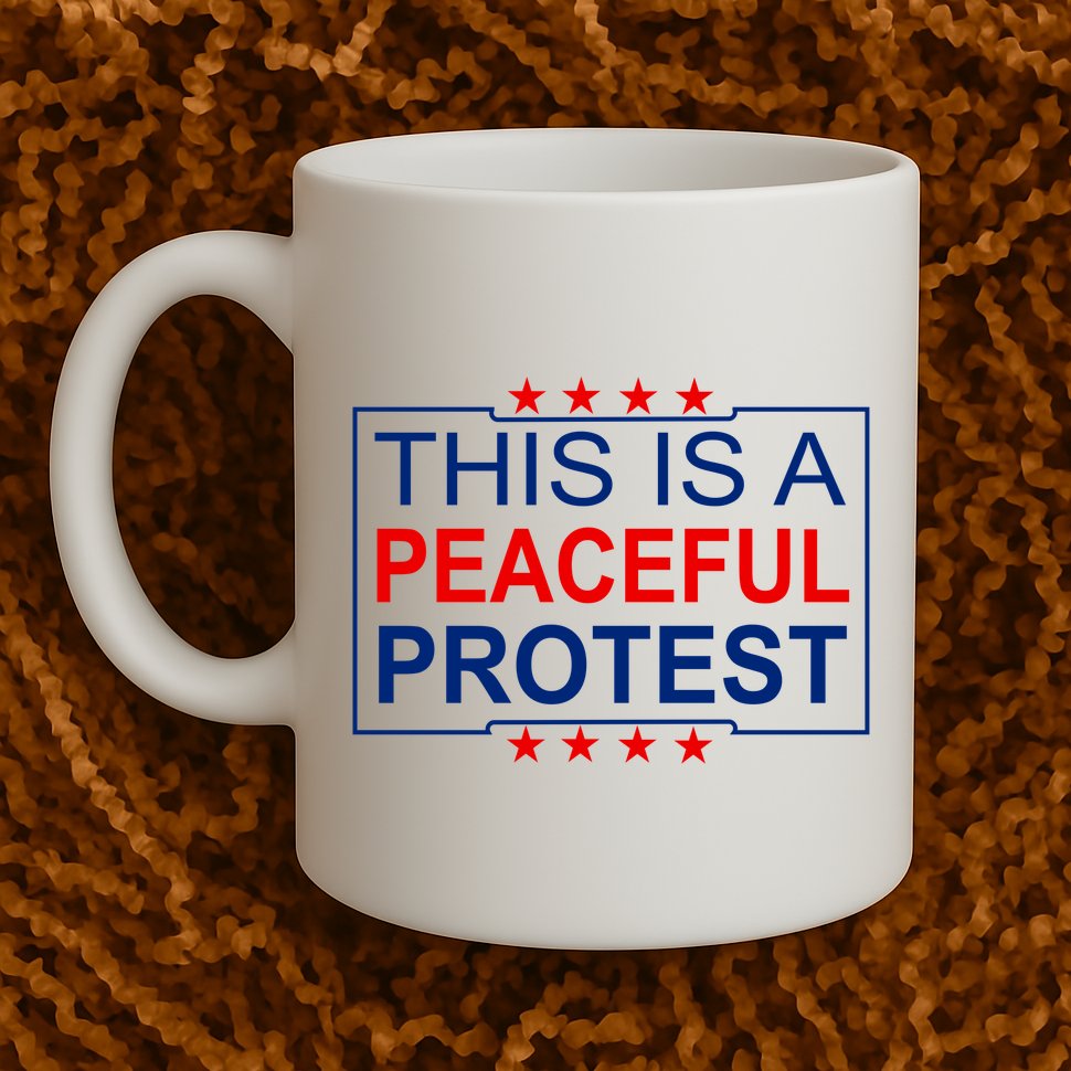 This Is A Peaceful Protest Pro Trump Mug