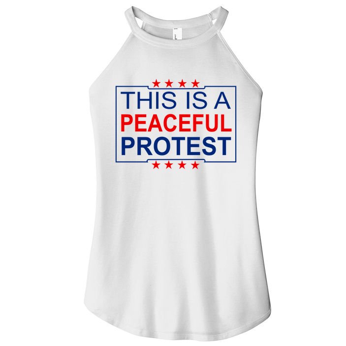 This Is A Peaceful Protest Pro Trump Women's Perfect Tri Rocker Tank