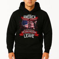 This is AMERICA if you don't like it LEAVE Hoodie
