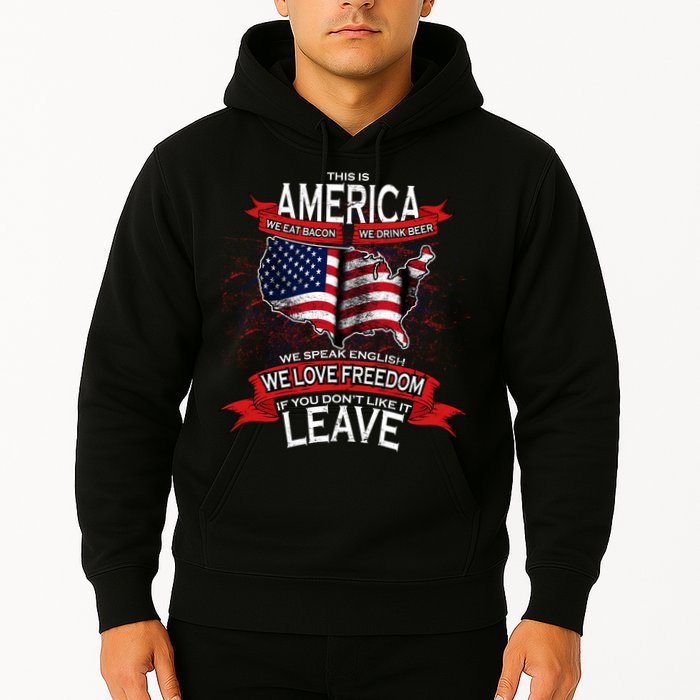 This is AMERICA if you don't like it LEAVE Hoodie