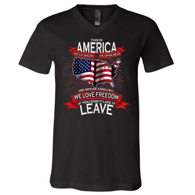 This Is America If You Don't like It Leave V-Neck T-Shirt