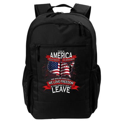 This Is America If You Don't like It Leave Daily Commute Backpack