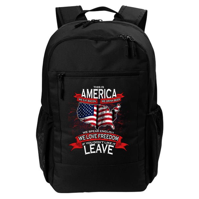 This is AMERICA if you don't like it LEAVE Backpack