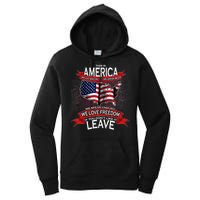 This Is America If You Don't like It Leave Women's Pullover Hoodie