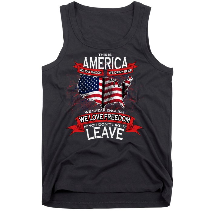 This Is America If You Don't like It Leave Tank Top