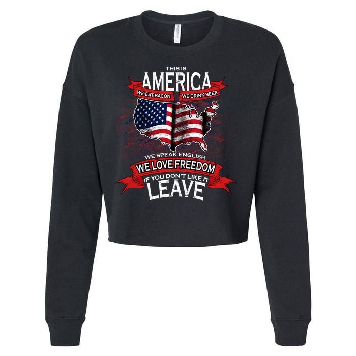 This Is America If You Don't like It Leave Cropped Pullover Crew