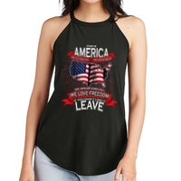 This is AMERICA if you don't like it LEAVE Women's Perfect Tri Rocker Tank