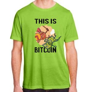 This Is Bitcoin Adult ChromaSoft Performance T-Shirt