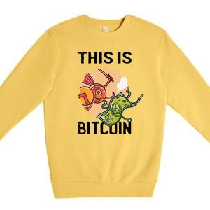 This Is Bitcoin Premium Crewneck Sweatshirt