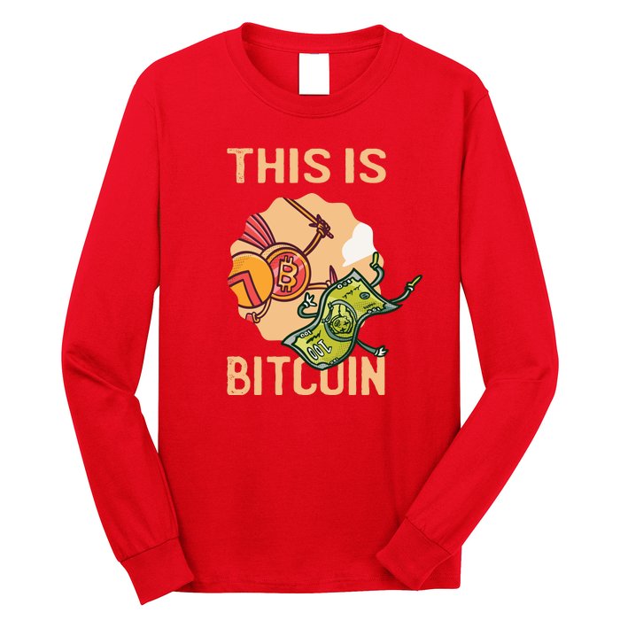 This Is Bitcoin Long Sleeve Shirt