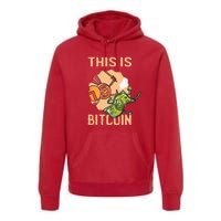 This Is Bitcoin Premium Hoodie