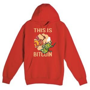 This Is Bitcoin Premium Pullover Hoodie