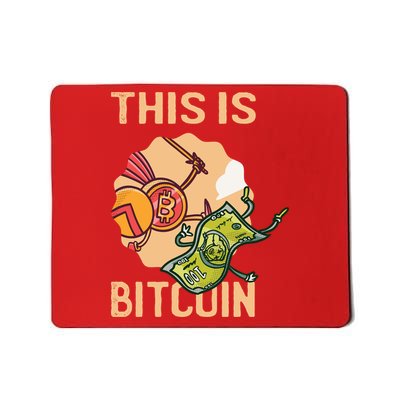 This Is Bitcoin Mousepad