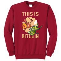 This Is Bitcoin Tall Sweatshirt