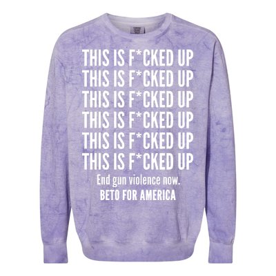 This Is F*CKED Up Beto for America Colorblast Crewneck Sweatshirt