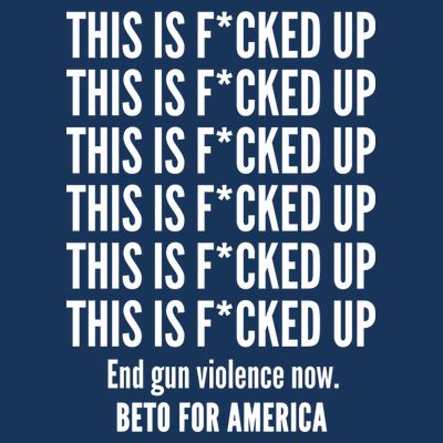 This Is F*CKED Up Beto for America T-Shirt