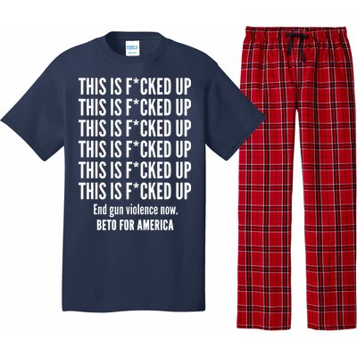 This Is F*CKED Up Beto for America Pajama Set