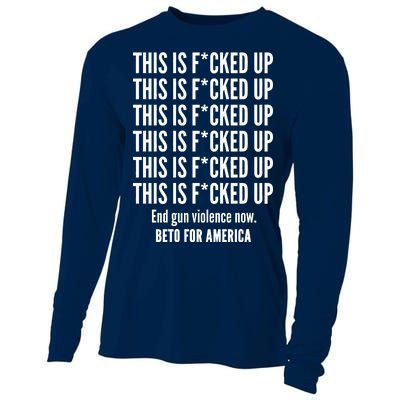 This Is F*CKED Up Beto for America Cooling Performance Long Sleeve Crew