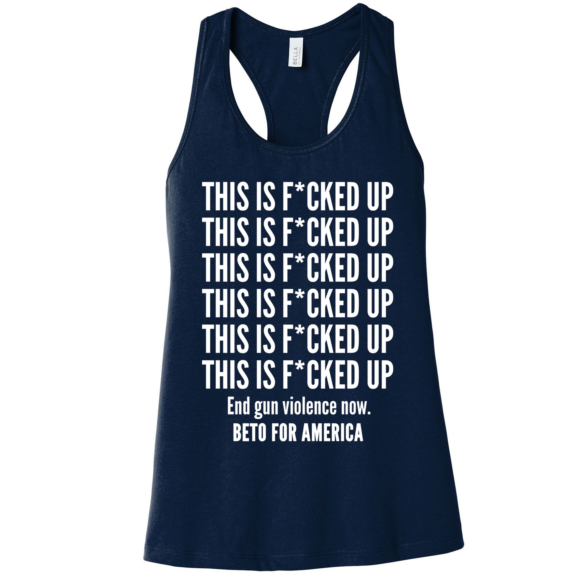 This Is F*CKED Up Beto for America Womens Tank Top