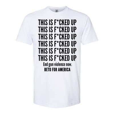 This Is F*CKED Up Beto for America Softstyle® CVC T-Shirt