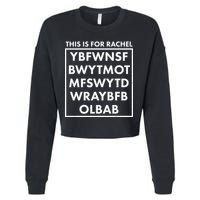 This Is For Rachel Voicemail Meme Cropped Pullover Crew