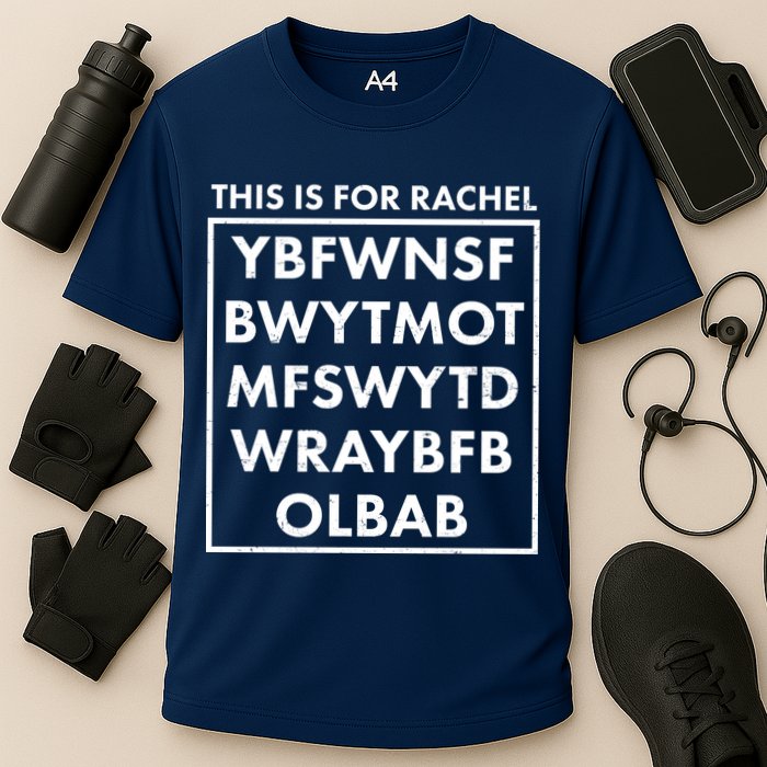 This Is For Rachel Voicemail Meme Performance Shirt