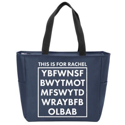 This Is For Rachel Voicemail Meme Zip Tote Bag
