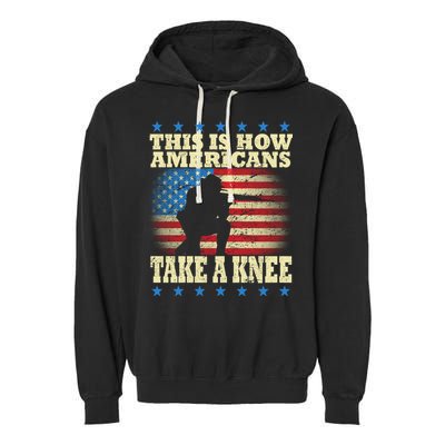 This Is How Americans Take a Knee Garment-Dyed Fleece Hoodie