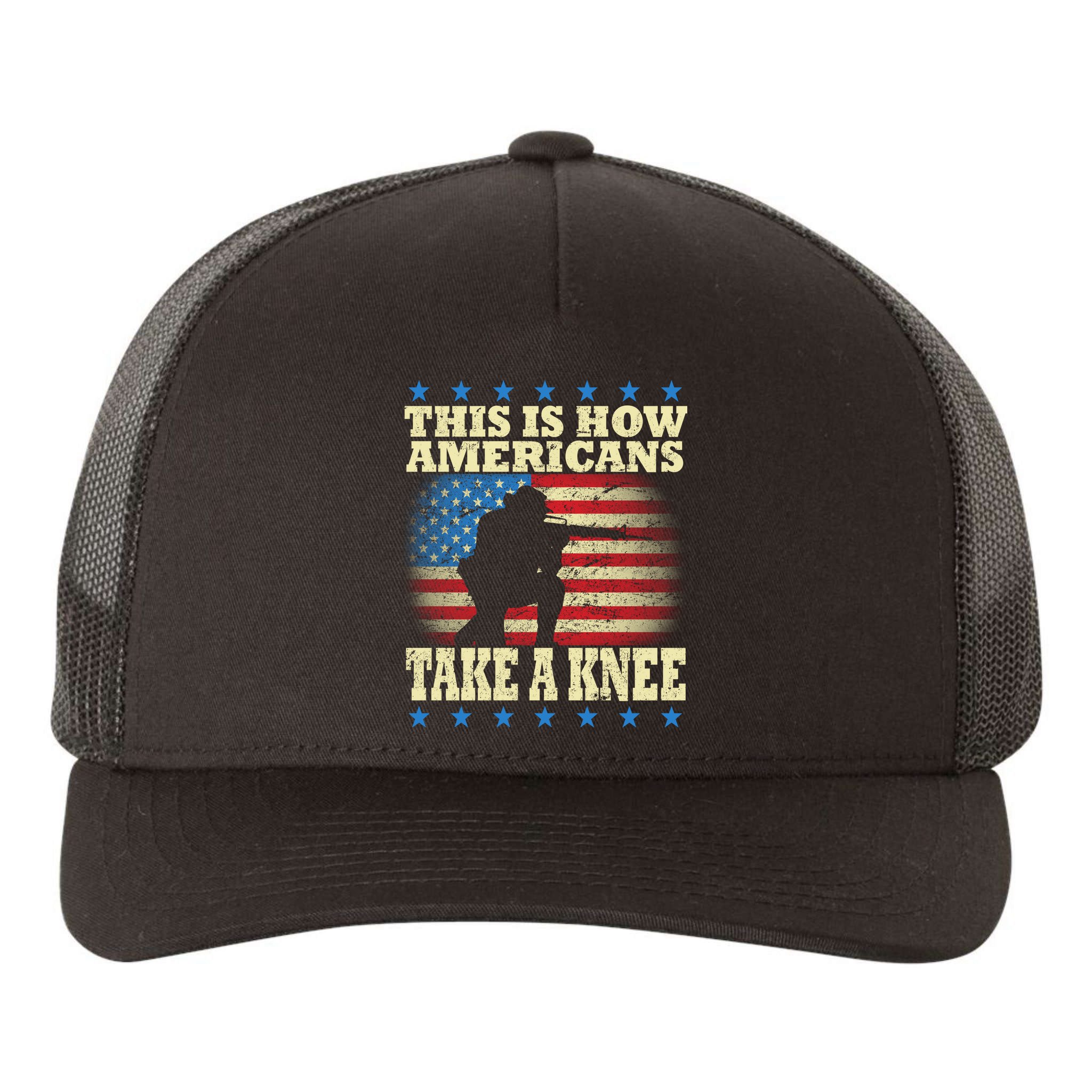This Is How Americans Take a Knee Yupoong Adult 5-Panel Trucker Hat