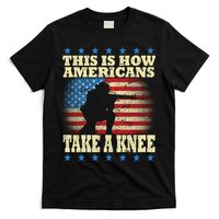 This Is How Americans Take a Knee T-Shirt