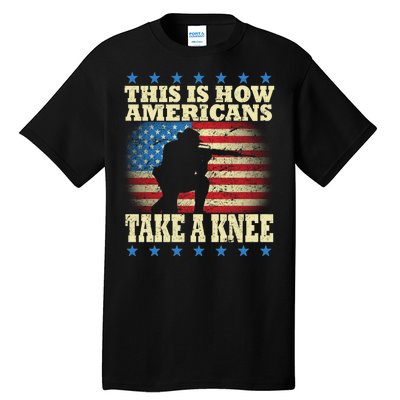 This Is How Americans Take a Knee Tall T-Shirt