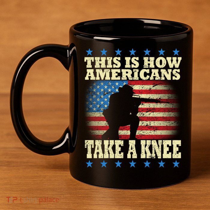 This Is How Americans Take a Knee 11oz C Handle Ceramic Mug