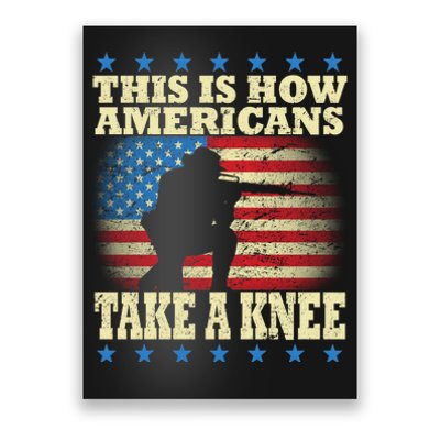 This Is How Americans Take a Knee Poster