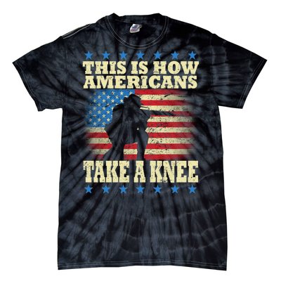 This Is How Americans Take a Knee Tie-Dye T-Shirt