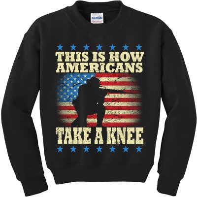 This Is How Americans Take a Knee Kids Sweatshirt