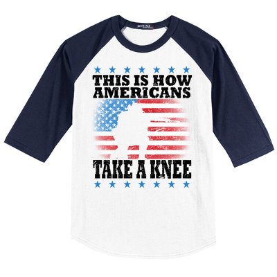 This Is How Americans Take a Knee Baseball Sleeve Shirt