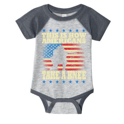 This Is How Americans Take a Knee Infant Baby Jersey Bodysuit