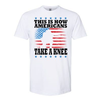 This Is How Americans Take a Knee Softstyle CVC T-Shirt