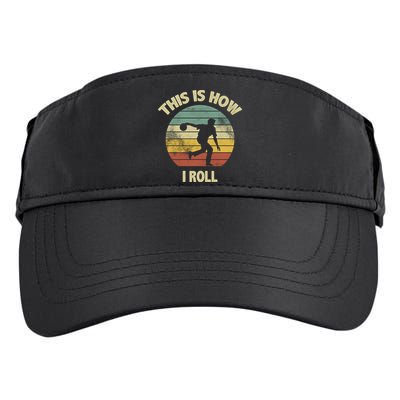 This Is How I Roll Bowling Adult Drive Performance Visor