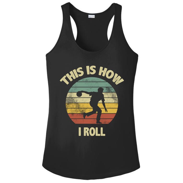 This Is How I Roll Bowling Ladies PosiCharge Competitor Racerback Tank